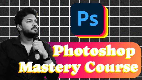 thumbnail Photoshop Mastery Course